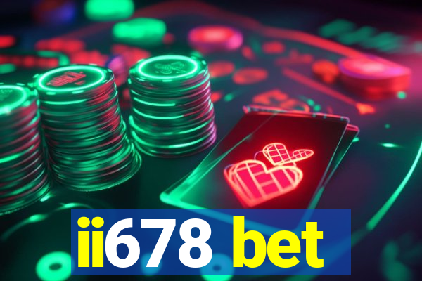 ii678 bet